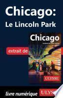 Télécharger le livre libro Chicago : Le Lincoln Park